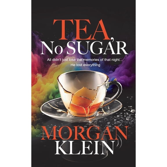 Tea, No Sugar, (Paperback)