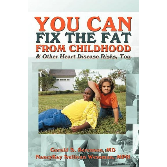 You Can Fix The Fat From Childhood and Other Heart Disease Risks, Too