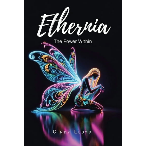 Ethernia: The Power Within, (Paperback)