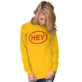 thumbnail image 3 of Hey Girl Funny Novelty TV Show Logo Long Sleeve TShirt Men Women Brisco Brands 3X, 3 of 6