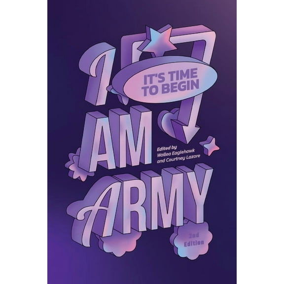 I Am ARMY: It's time to begin, (Paperback)