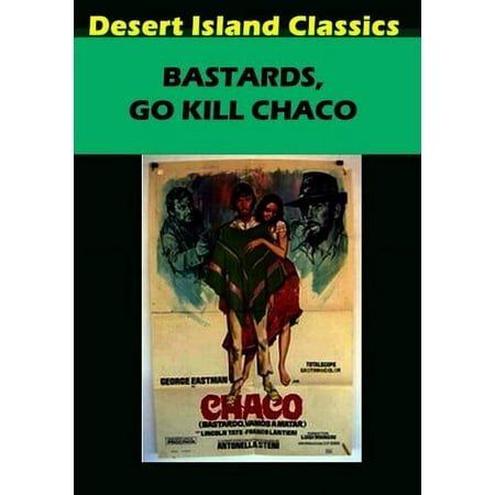 Bastards Go Kill Chaco (DVD) Desert Island Films Western