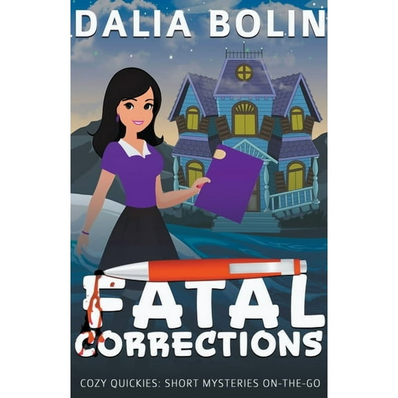 Cozy Quickies Fatal Corrections, (Paperback)