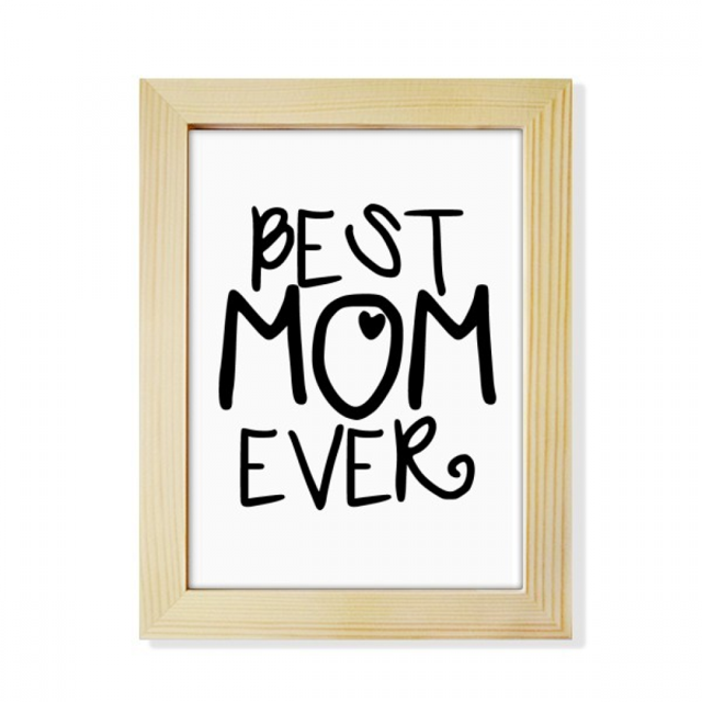 Best Mom Ever Words Mother's Day Desktop Adorn Photo Frame Display Art Painting Wooden