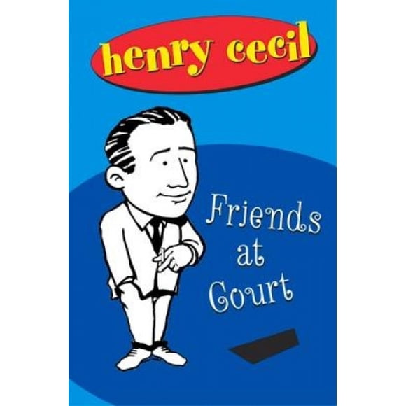 Friends At Court (Roger Thursby)