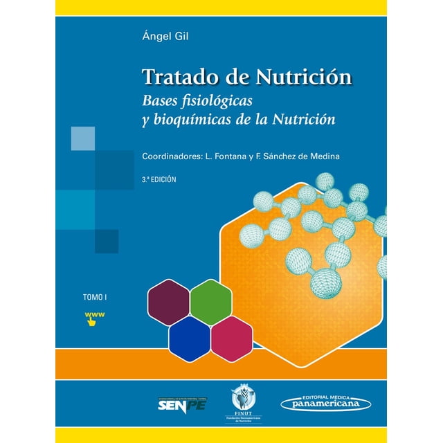 Tratado de Nutricion 3AED T1 Bases fisiológicas y bioquímicas de la NUTRICION