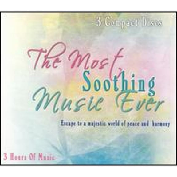 The Most Soothing Music Ever (CD) by Various Artists