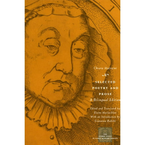 Other Voice in Early Modern Europe Selected Poetry and Prose, (Paperback)