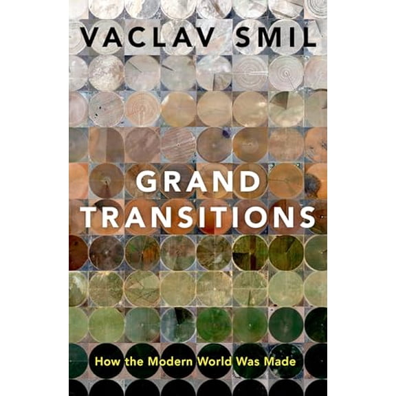 Pre-Owned Grand Transitions: How the Modern World Was Made Paperback