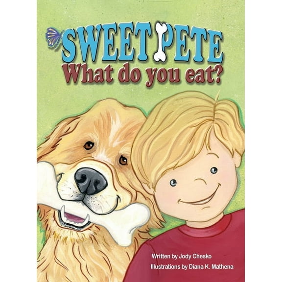 Sweet Pete, what do you eat?, (Hardcover)