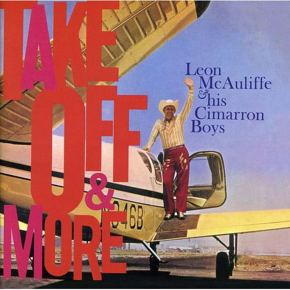 Leon McAuliffe - Take Off & More - Country - CD