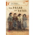 thumbnail image 1 of VER PASAR LOS PATOS EDICIONES CASTILLO DAVID LARA, 1 of 1