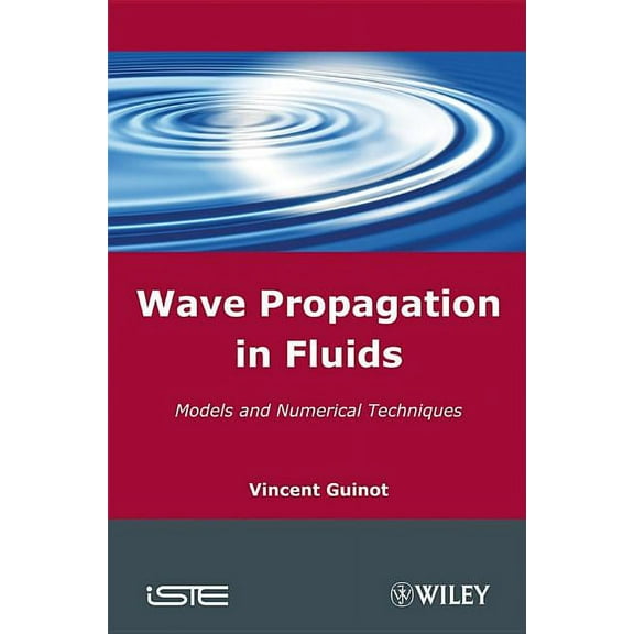 Wave Propagation in Fluids: Models and Numerical Techniques (Hardcover)