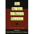 thumbnail image 1 of Pre-Owned The Big Idea of Biblical Preaching: Connecting the Bible to People (Hardcover) 0801090660 9780801090660, 1 of 1