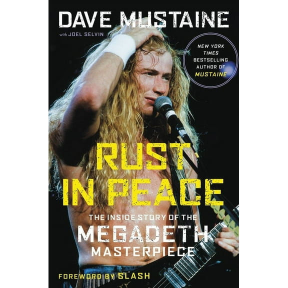 Rust in Peace: The Inside Story of the Megadeth Masterpiece, (Hardcover)