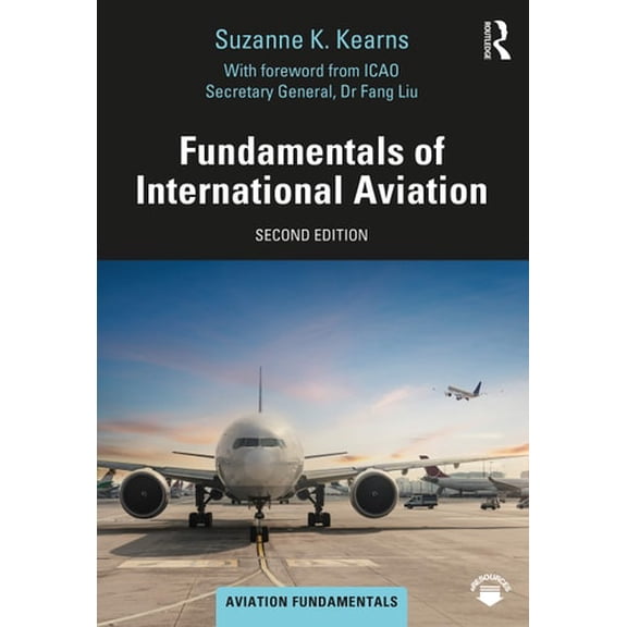 Pre-Owned Fundamentals of International Aviation (Aviation Fundamentals), 9780367467944, 0367467941, Paperback, 2 edition