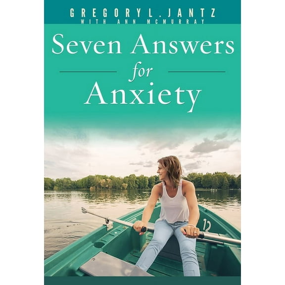 Hope and Healing Seven Answers for Anxiety, (Paperback)