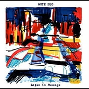 Mute Duo - Lapse In Passage - Vinyl