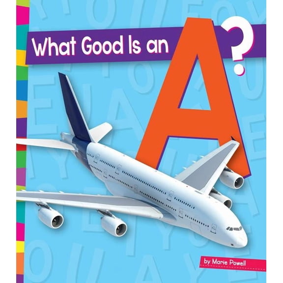 Vowels What Good Is an A?, (Hardcover)
