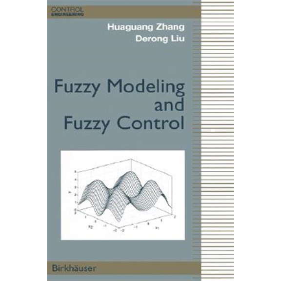 Pre-Owned Control Engineering: Fuzzy Modeling and Fuzzy Control (Hardcover)