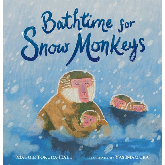 Bathtime for Snow Monkeys, (Hardcover)