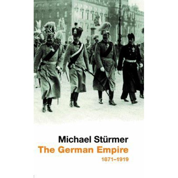 Pre-Owned The German Empire (Paperback) 1842125893 9781842125892