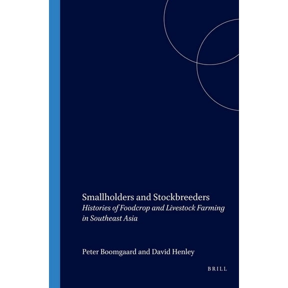 Verhandelingen Van Het Koninklijk Instit Smallholders and Stockbreeders, Book 218, (Paperback)