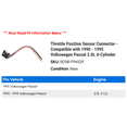 thumbnail image 2 of Throttle Position Sensor Connector - Compatible with 1990 - 1995 Volkswagen Passat 2.0L 4-Cylinder 1991 1992 1993 1994, 2 of 2