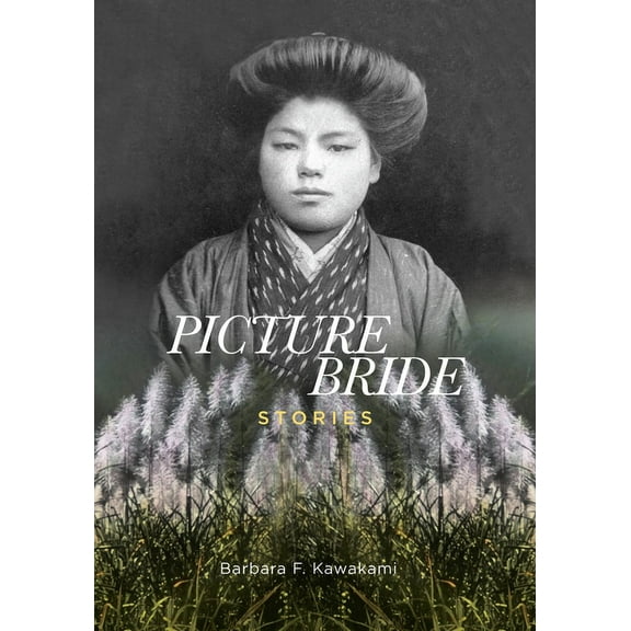 Picture Bride Stories, (Hardcover)
