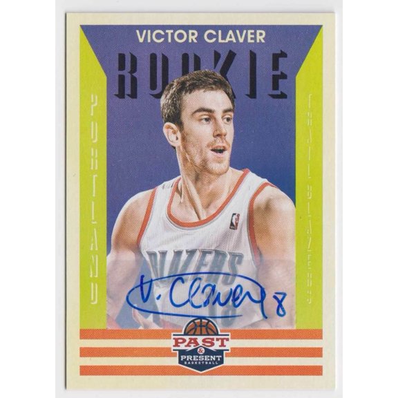 Near Mint 2012-13 Panini Past & Present Signatures Auto Rookie #185 Victor Claver Portland Trail Blazers Basketball Card Portland Trail Blazers NBA Ba