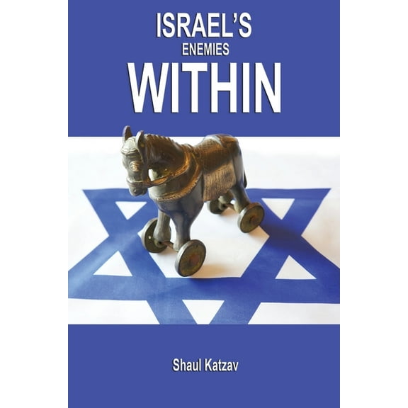 Israel's Enemies Within, (Paperback)