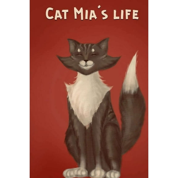 Cat Mia's life (Paperback)