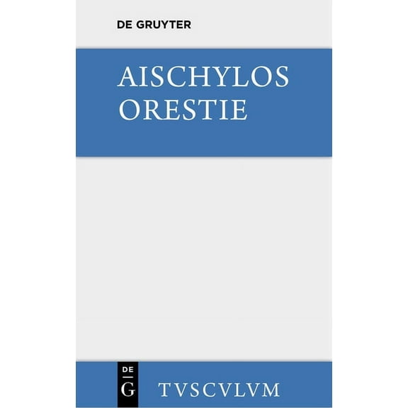 Sammlung Tusculum Orestie, (Hardcover)