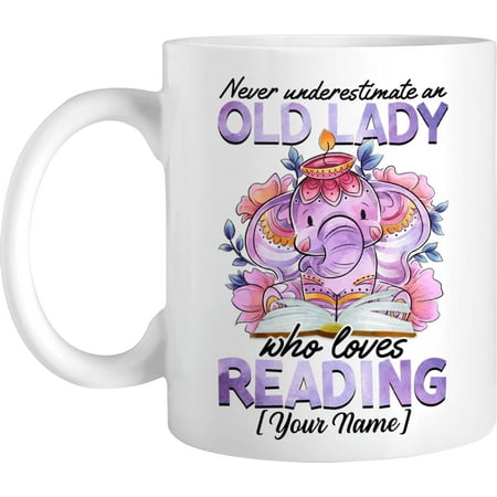 

Personalized Coffee Mug Never Underestimate An Old Lady Who Loves Reading Customized Name Elephant Reding Book Cup Gift For Grandma From Grandchild On Birthday Mother Day Ceramic Cup