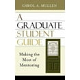 thumbnail image 3 of A Graduate Student Guide: Making the Most of Mentoring, 3 of 4