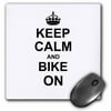 3dRose Keep Calm and Bike On - black - motivational motivating carry on biking cycling bicycle biker cycler, Mouse Pad, 8 by 8 inches