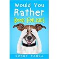 thumbnail image 1 of Would You Rather Book For Kids: The Book of Silly Scenarios... PAPERBACK 2019, 1 of 2