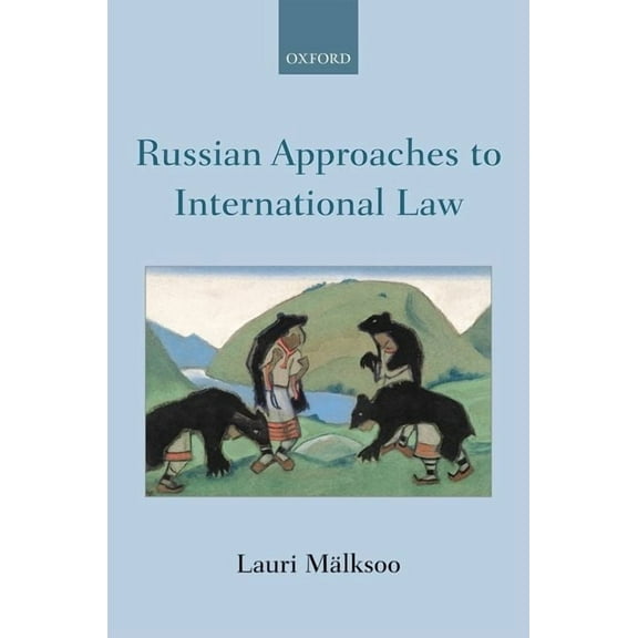Russian Approaches to International Law, (Hardcover)