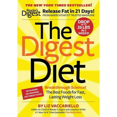 The Digest Diet: The Best Foods for Fast, Lasting Weight Loss