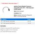 thumbnail image 2 of Ignition Control Module Connector - Compatible with 1997 - 1998 Chevy C6500 Kodiak, 2 of 2