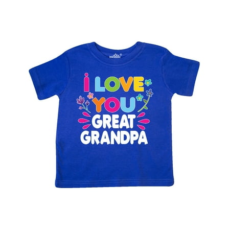 

Inktastic I Love You Great Grandpa with Flowers Gift Toddler Toddler Girl T-Shirt