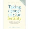 thumbnail image 1 of Pre-Owned Taking Charge of Your Fertility: The Definitive Guide to Natural Birth Control, Pregnancy Achievement, and (Paperback) 0091887585 9780091887582, 1 of 1