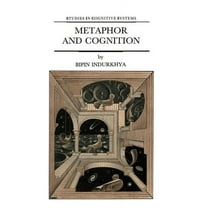 Studies in Cognitive Systems Metaphor and Cognition: An Interactionist Approach, Book 13, (Hardcover)