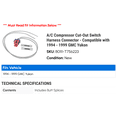 thumbnail image 2 of A/C Compressor Cut-Out Switch Harness Connector - Compatible with 1994 - 1999 GMC Yukon 1995 1996 1997 1998, 2 of 2