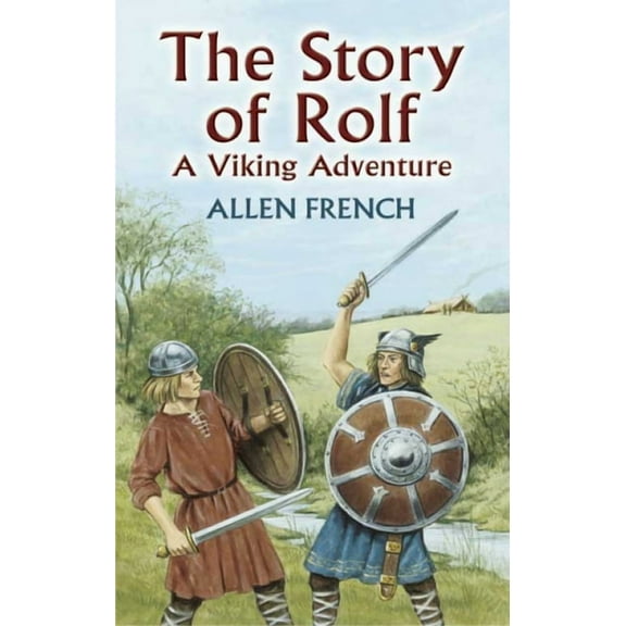 Dover Children's Classics The Story of Rolf: A Viking Adventure, (Paperback)