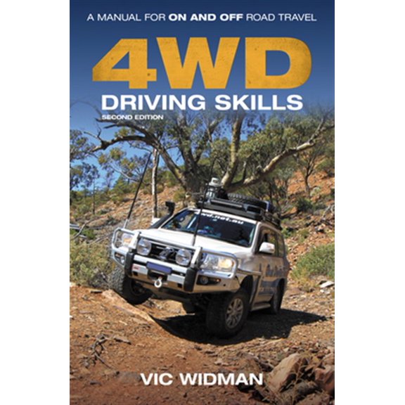 Pre-Owned 4WD Driving Skills: A Manual for On- and Off-Road Travel, 9781486312030, 1486312039, Paperback, 2 edition