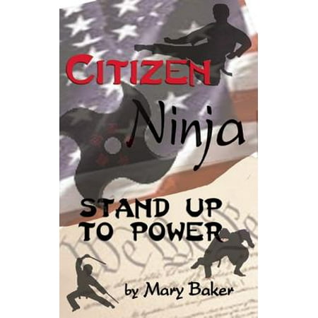 Citizen Ninja : Stand Up to Power