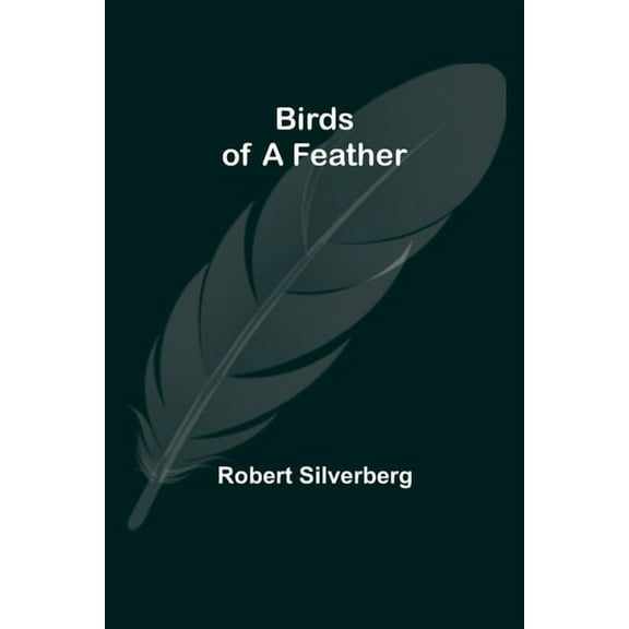 Birds of a Feather, (Paperback)