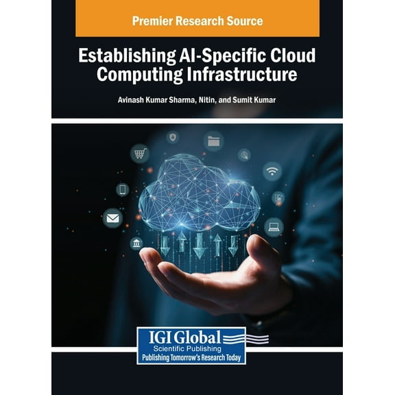 Establishing AI-Specific Cloud Computing Infrastructure, (Hardcover)