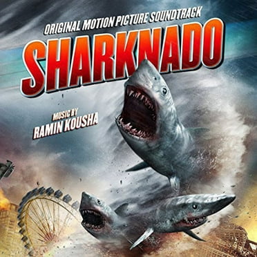 Ramin Kousha - Sharknado Soundtrack - Soundtracks - CD